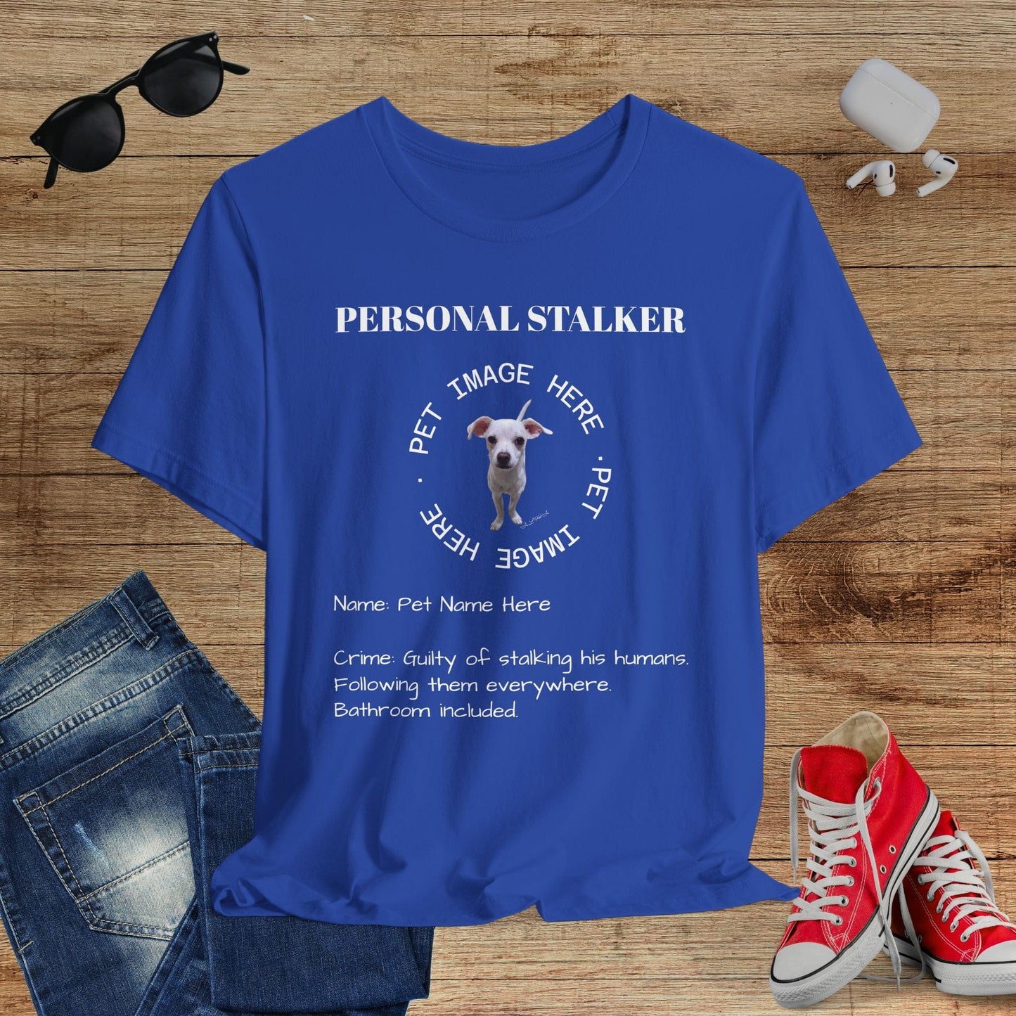 Personalized Personal Stalker T-Shirt