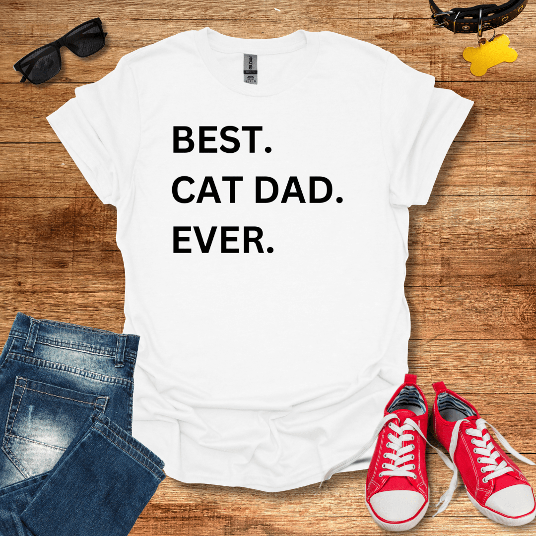 Best Cat Dad Ever T-Shirt