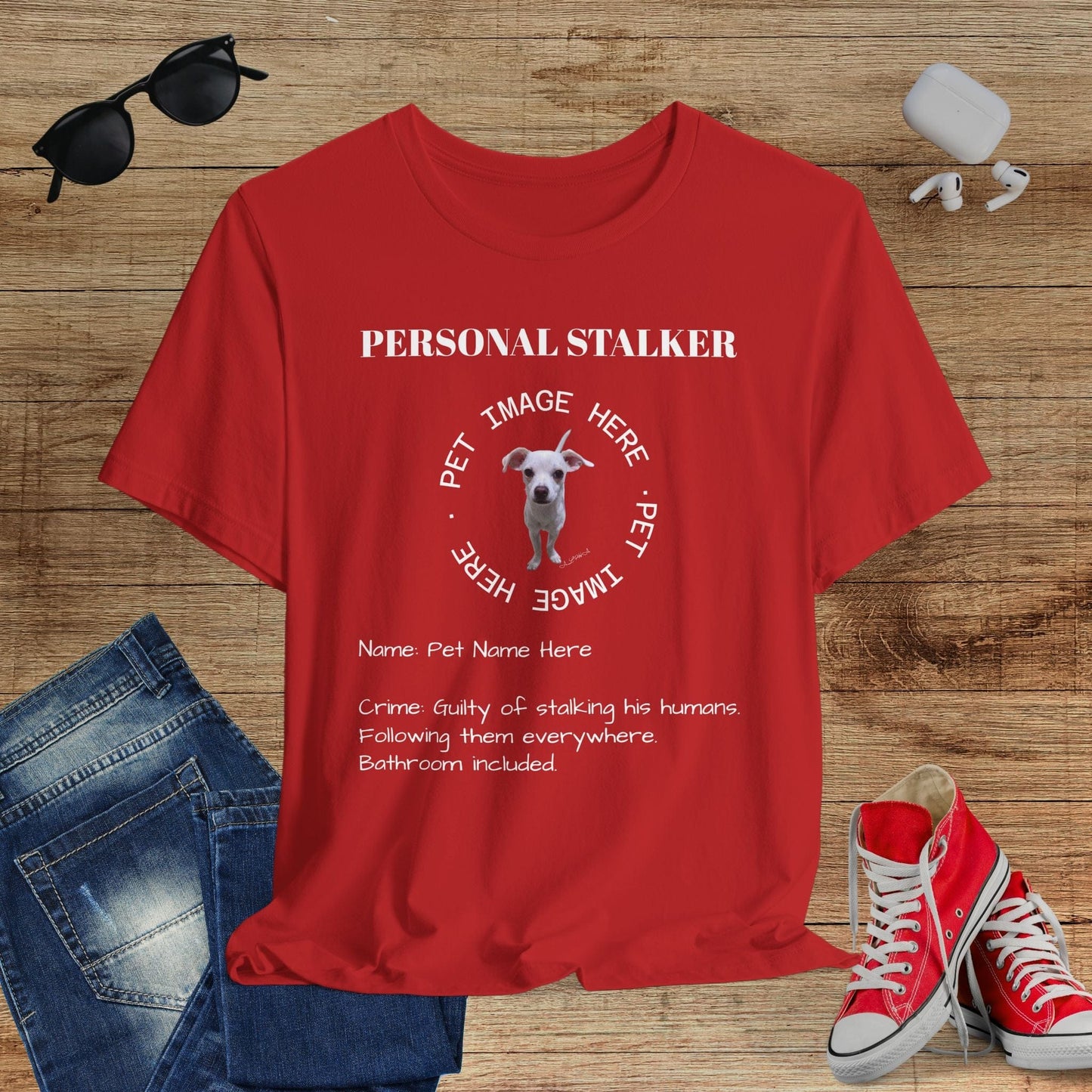 Personalized Personal Stalker T-Shirt
