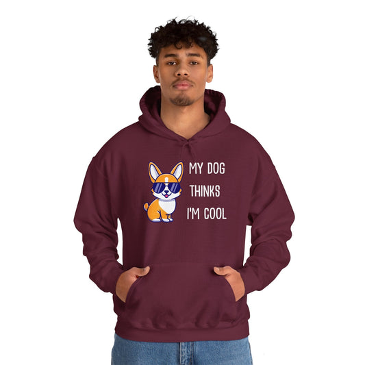 My Dog Thinks I'm Cool Hoodie