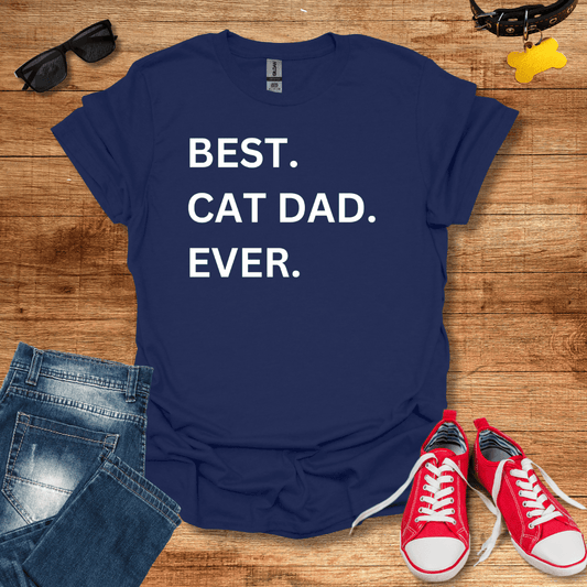 Best Cat Dad Ever T-Shirt