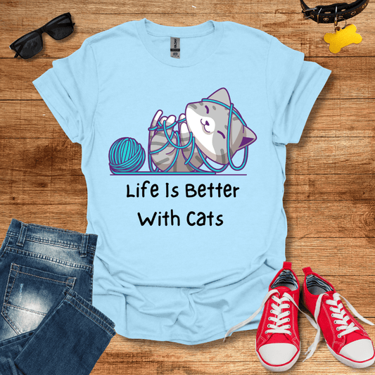 Life is better with Cats T-Shirt