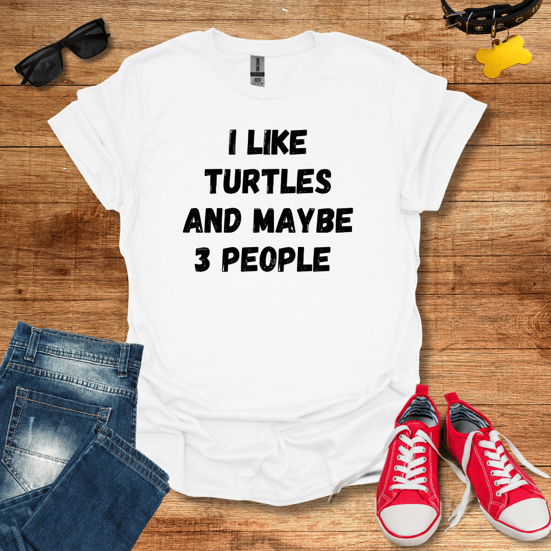 I Like Turtles T-Shirt