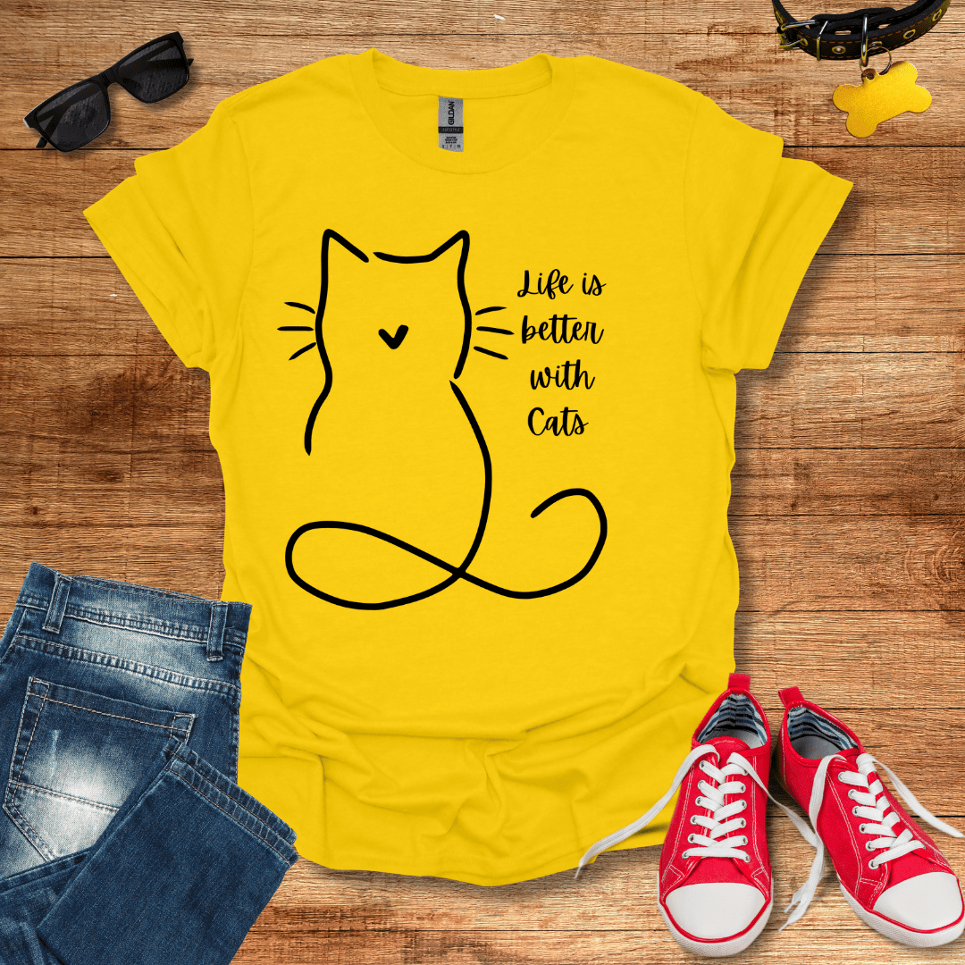 Life is better with Cats T-Shirt