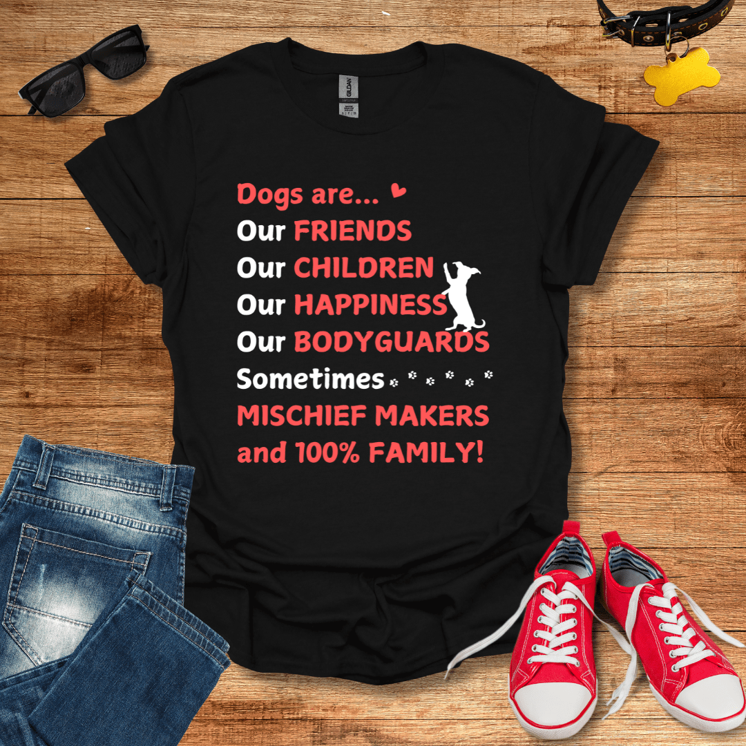 Dogs Are Family T-Shirt