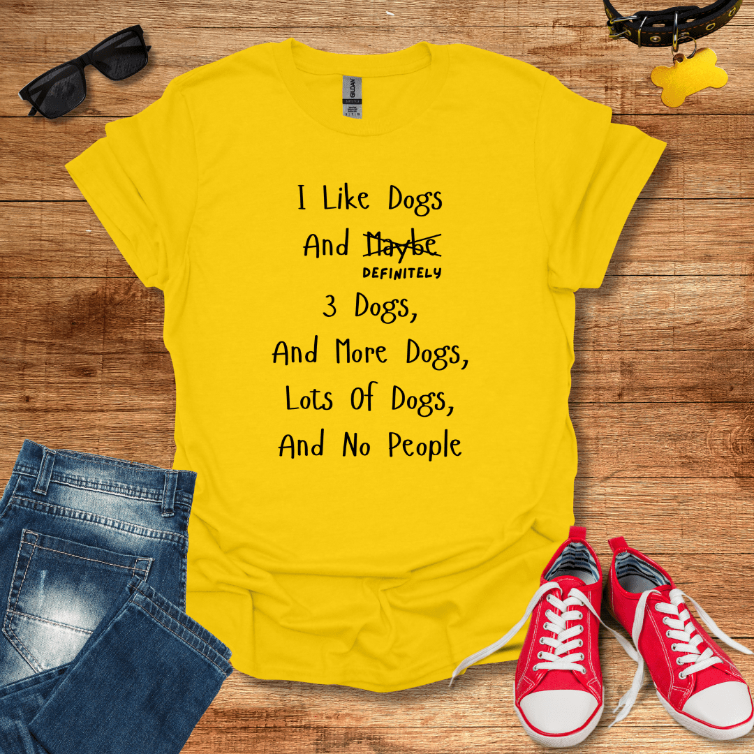 I Like Dogs T-Shirt