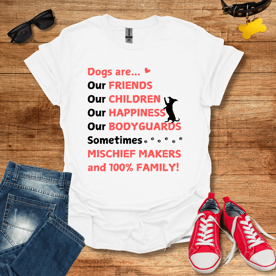 Dogs Are Family T-Shirt