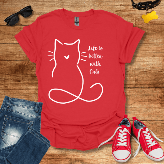 Life is better with Cats T-Shirt