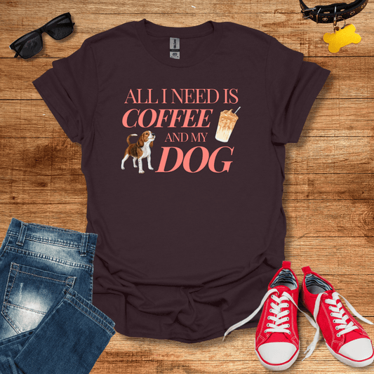 All I Need Is Coffee And My Dog T-Shirt