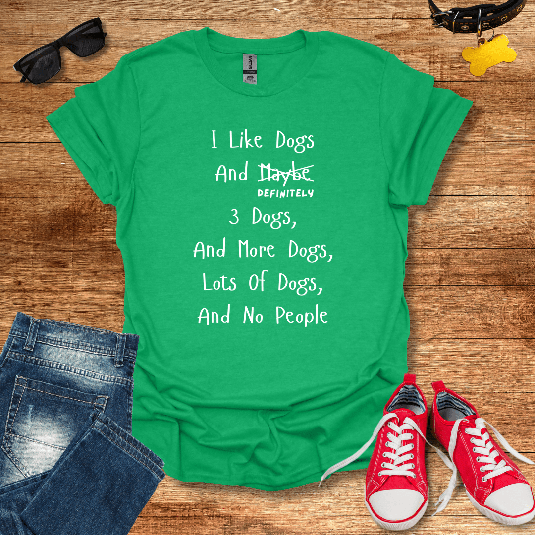 I Like Dogs T-Shirt