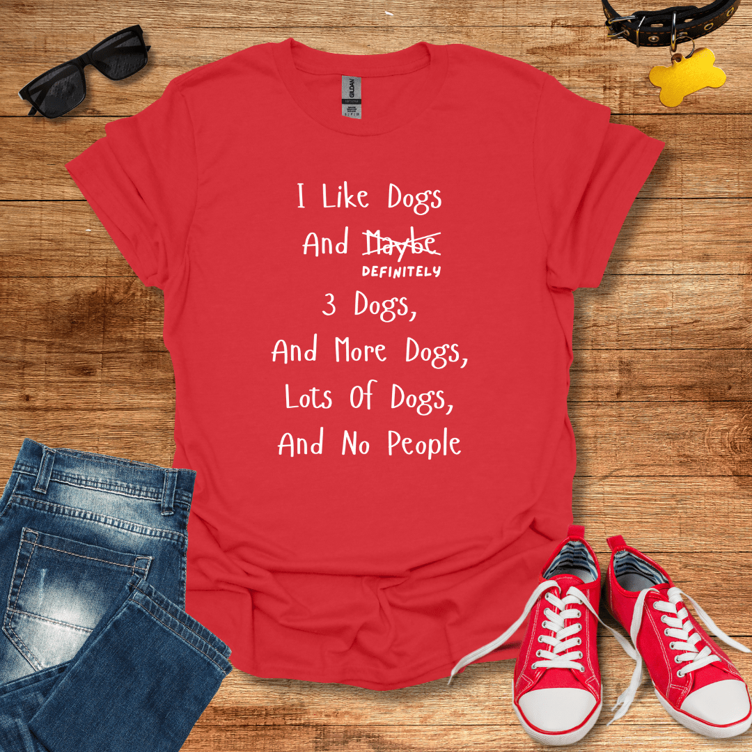 I Like Dogs T-Shirt