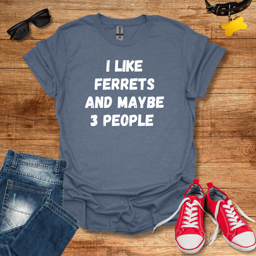 I Like Ferrets T-Shirt