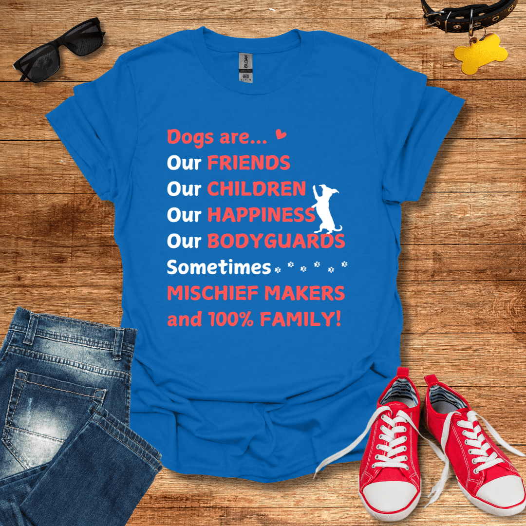 Dogs Are Family T-Shirt