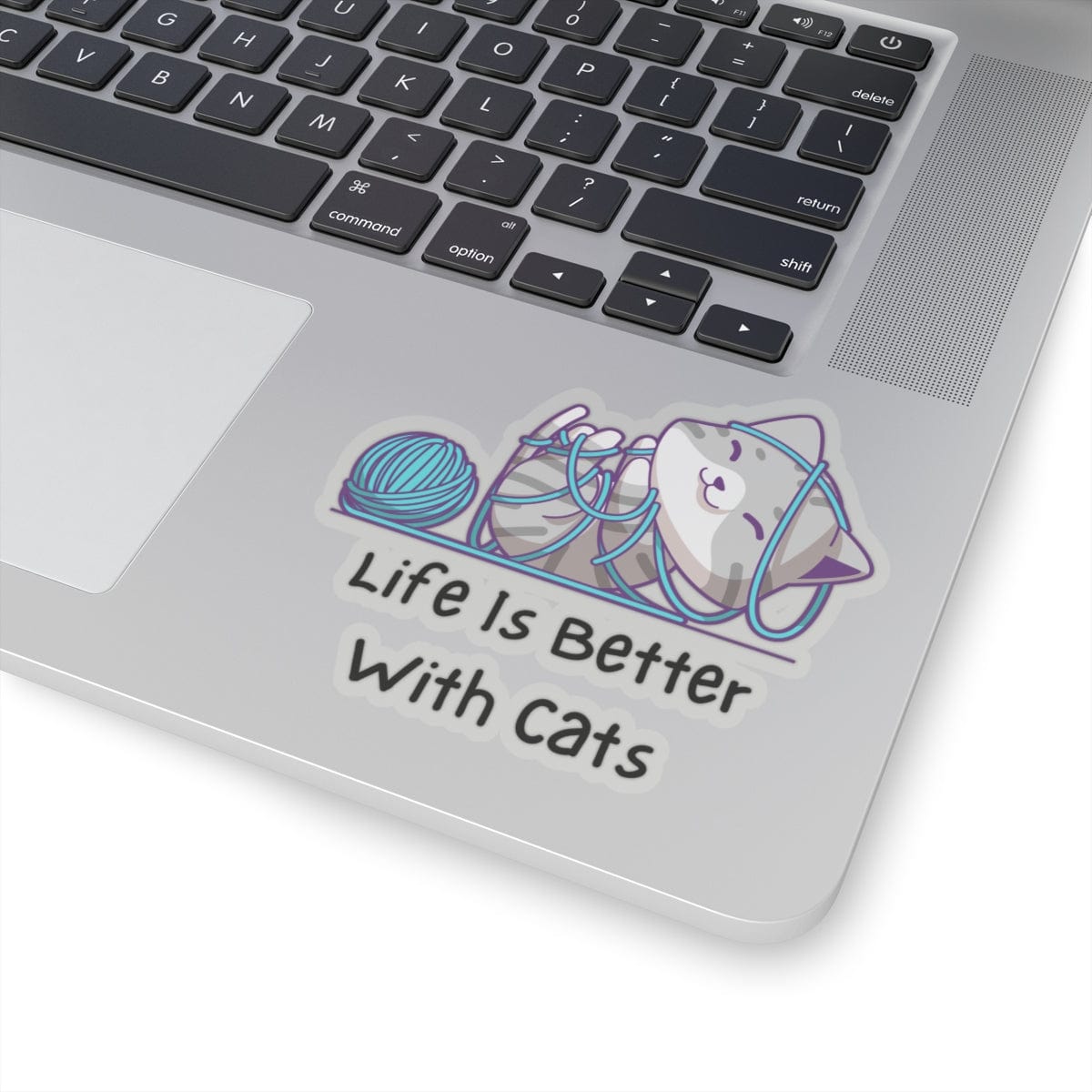 Life is better with Cats Sticker