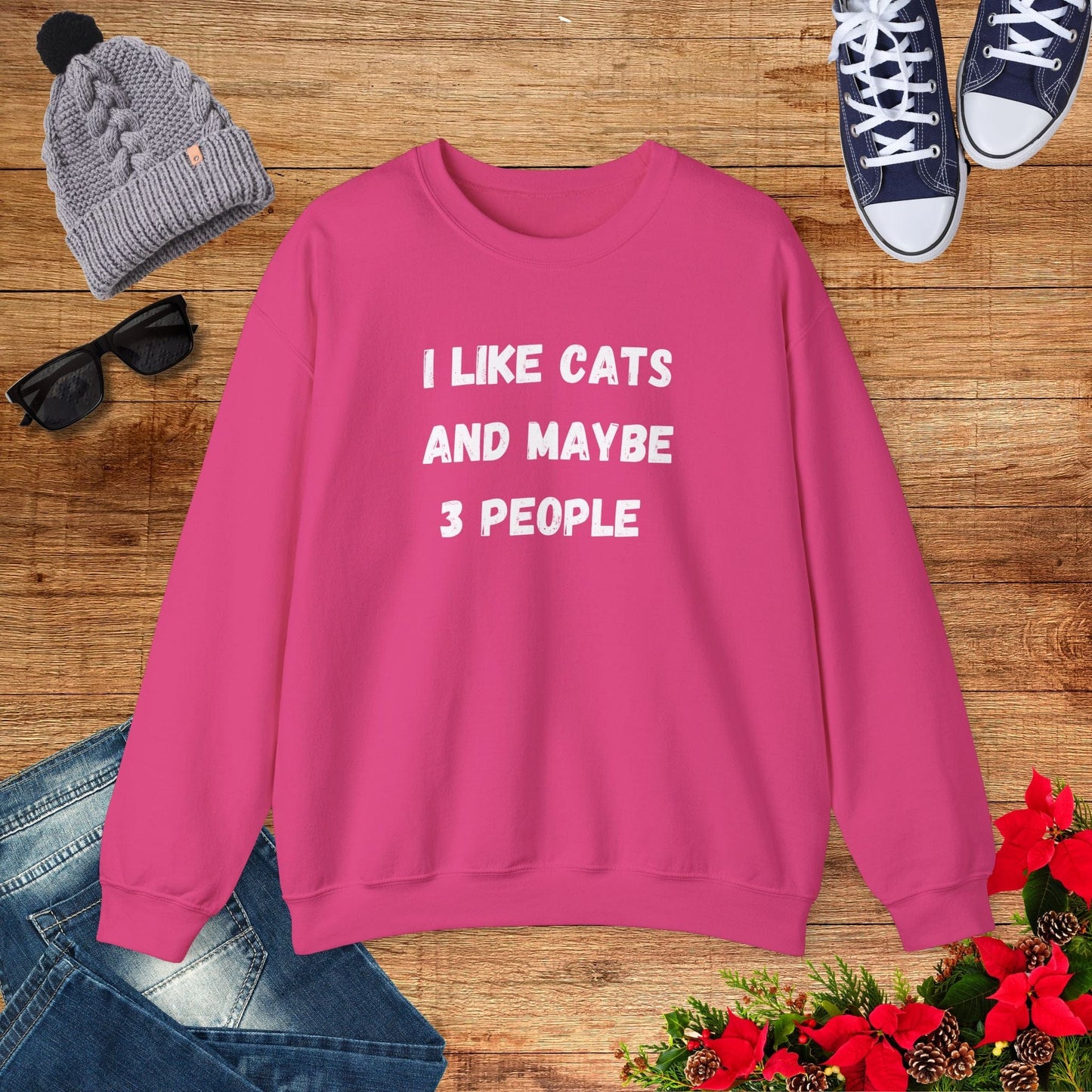 I Like Cats And Maybe 3 People Sweatshirt