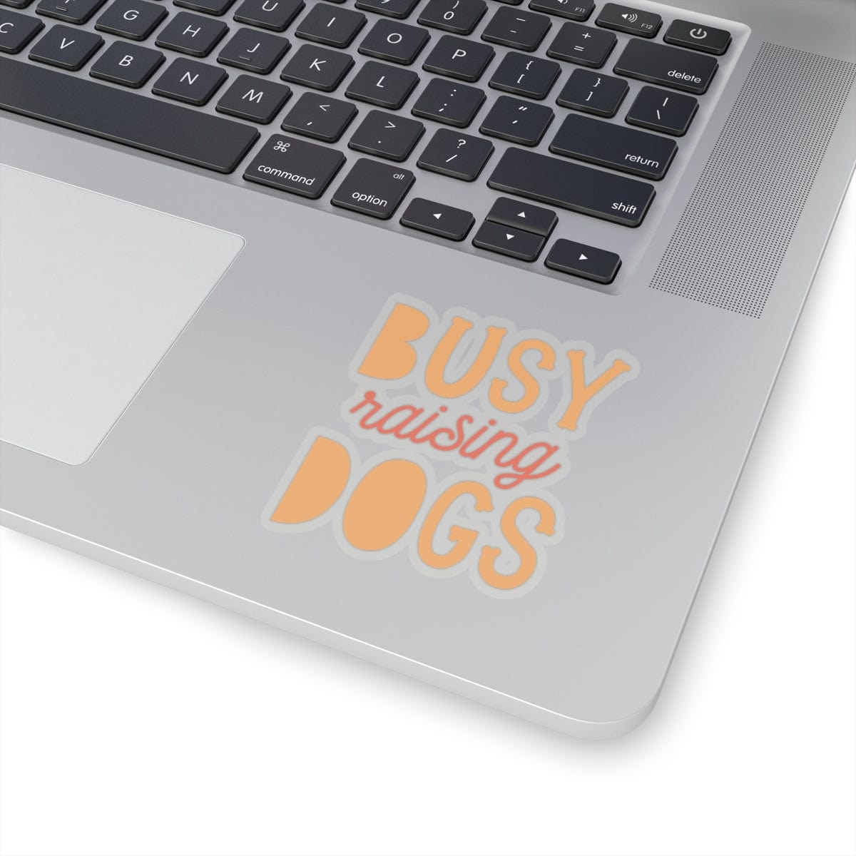 Busy Raising Dogs Sticker